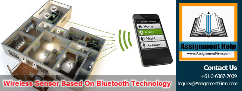 Architecture Of Wireless Sensor Based On Bluetooth Technology