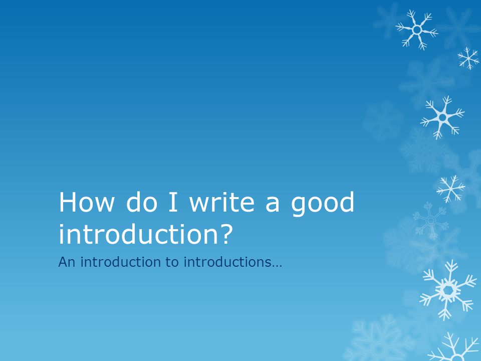 Writing good introduction