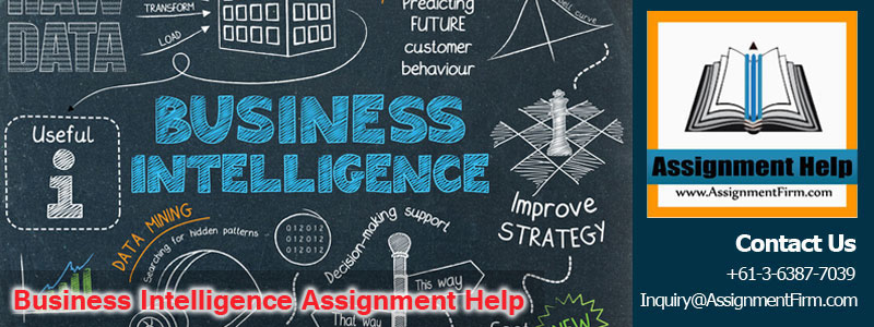 Business Intelligence Assignment Help