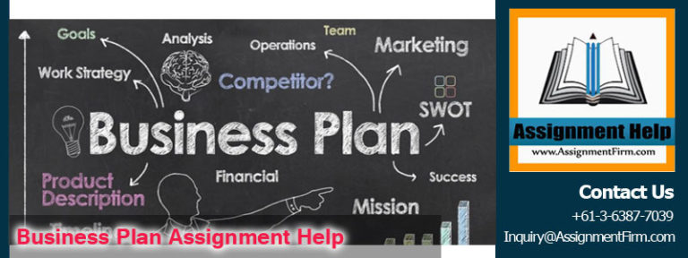 Business Plan Assignment Help and Assignment Writing Service