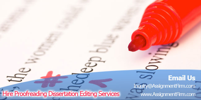 Hire Proofreading Dissertation Editing Services