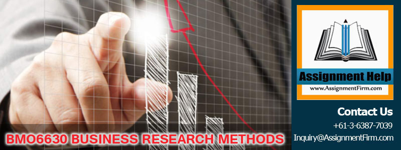 BMO6630 BUSINESS RESEARCH METHODS