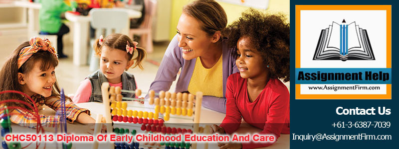 CHC50113 Diploma of Early Childhood Education And Care