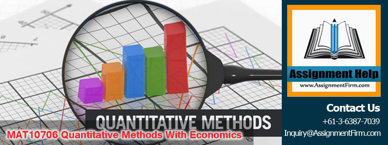 MAT10706 Quantitative Methods With Economics