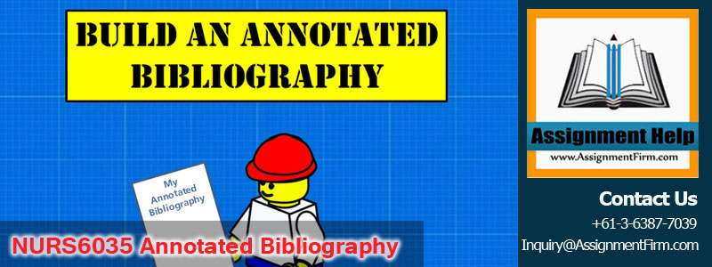 NURS6035 Annotated Bibliography