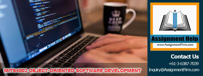 MITS4002 OBJECT ORIENTED SOFTWARE DEVELOPMENT