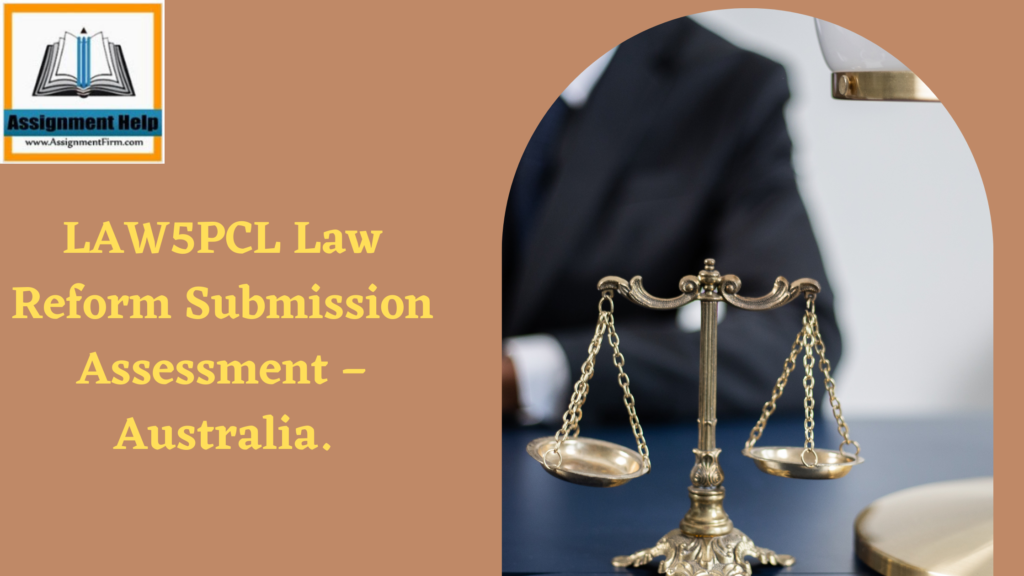 LAW5PCL Law Reform Submission Assessment - Australia. 