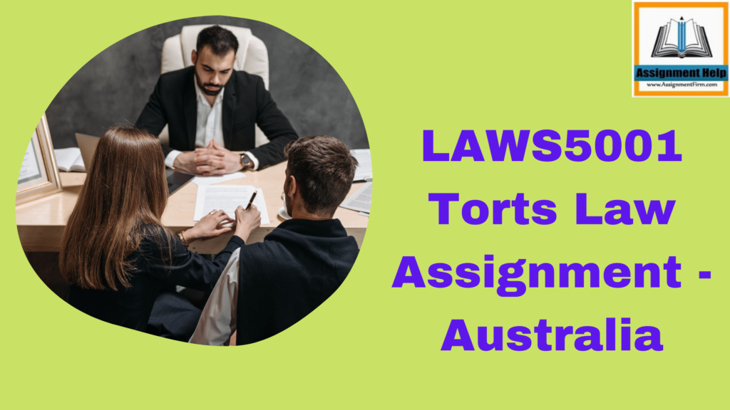LAWS5001 Torts Law Assignment - Australia