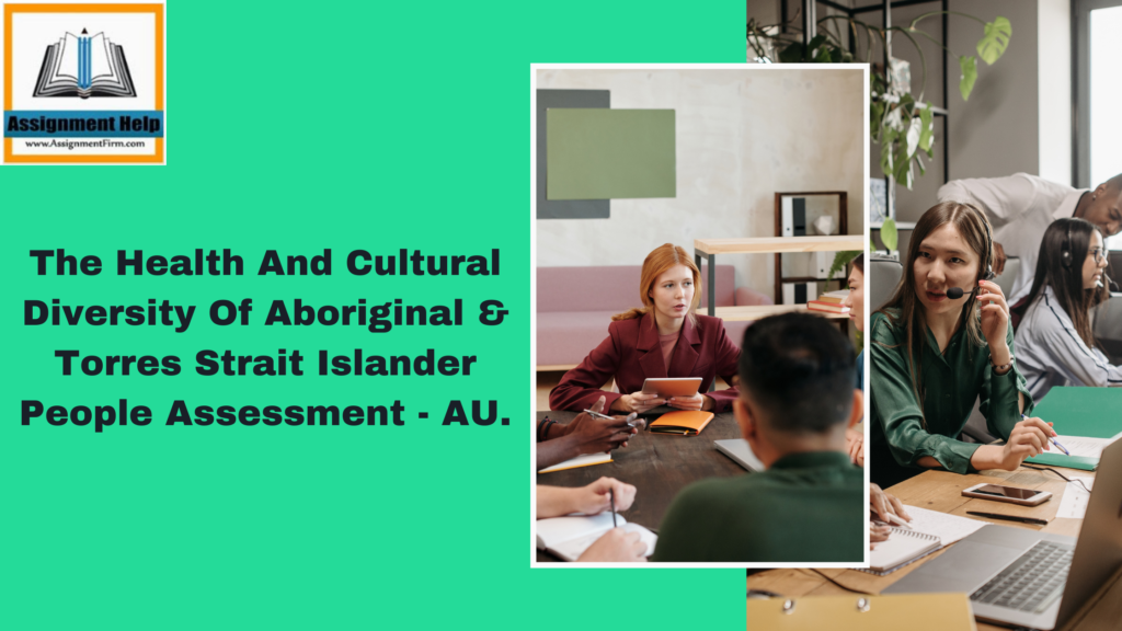 The-Health-And-Cultural-Diversity-Of-Aboriginal-Torres-Strait-Islander-People-Assessment-AU.