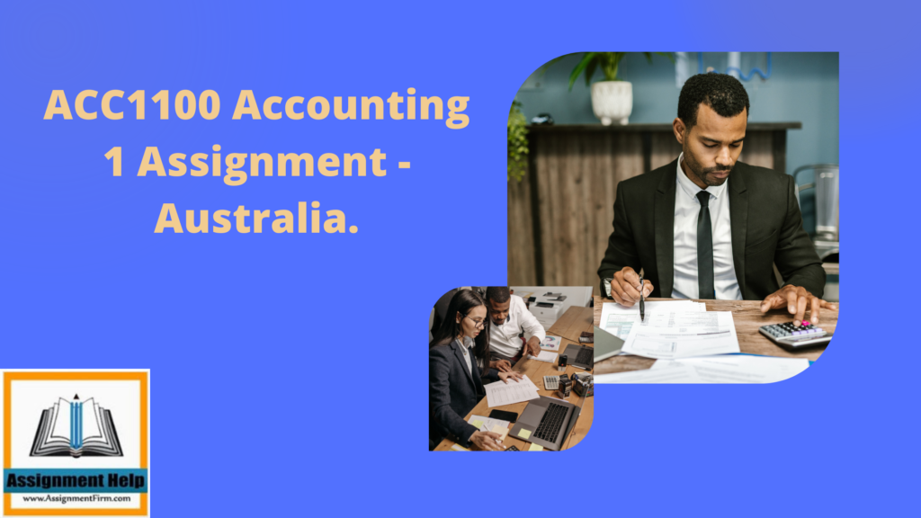 ACC1100 Accounting 1 Assignment - Australia.