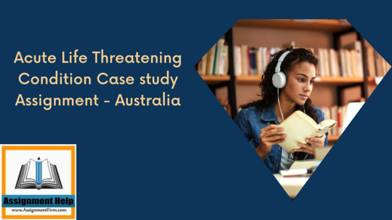 acute-life-threatening-condition-case-study-assignment-australia