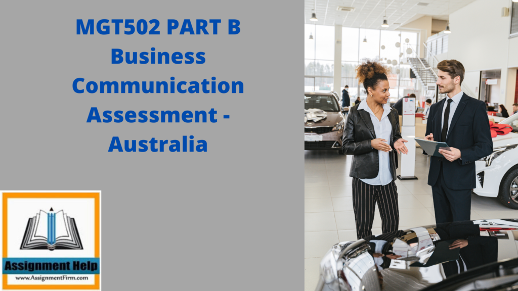 MGT502 PART B Business Communication Assessment - Australia