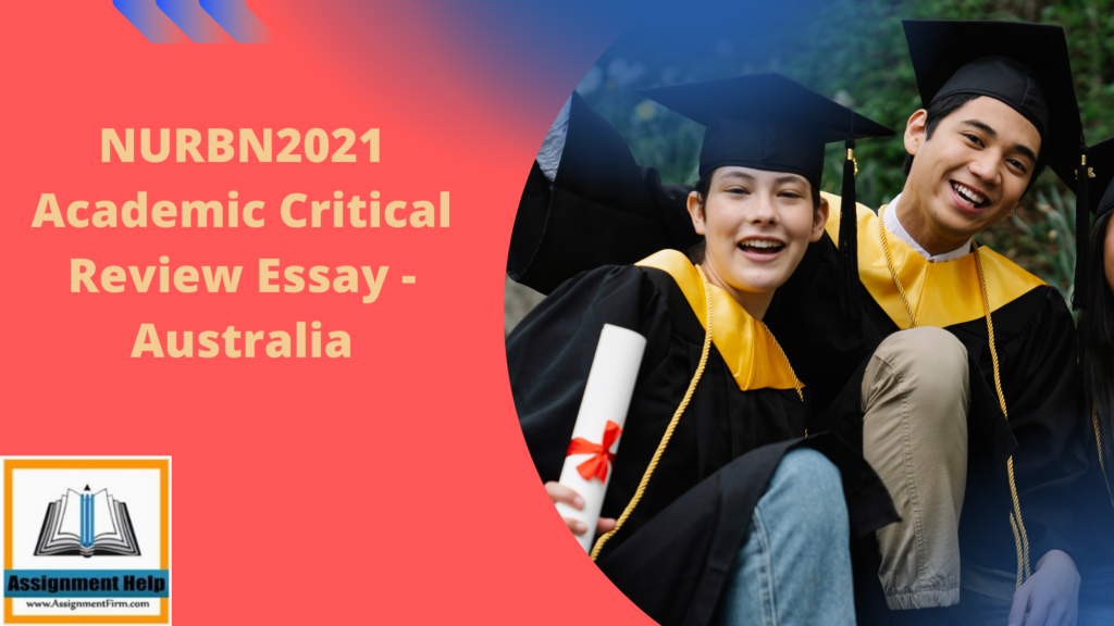 NURBN2021 Academic Critical Review Essay - Australia