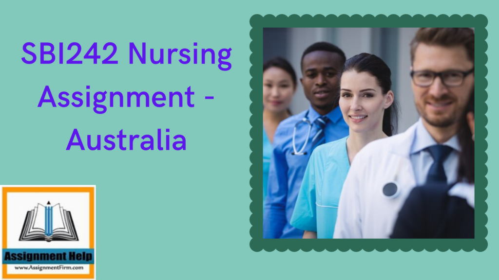 SBI242 Nursing Assignment - Australia 