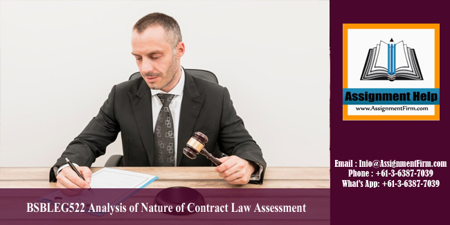 BSBLEG522 Analysis of Nature of Contract Law Assessment - Australia.