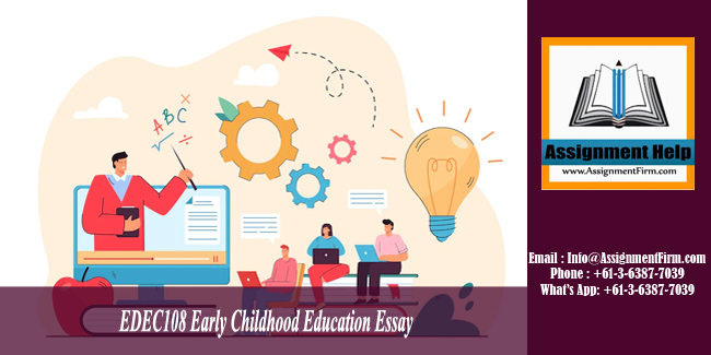 EDEC108 Early Childhood Education Essay - Australia.