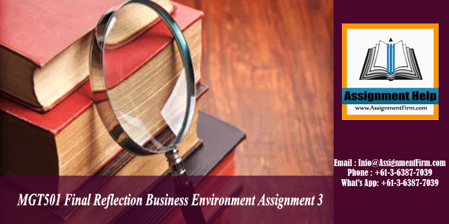 MGT501 Final Reflection Business Environment Assignment 3 - Australia.