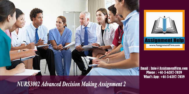 NURS3002 Advanced Decision Making Assignment 2 - Australia.