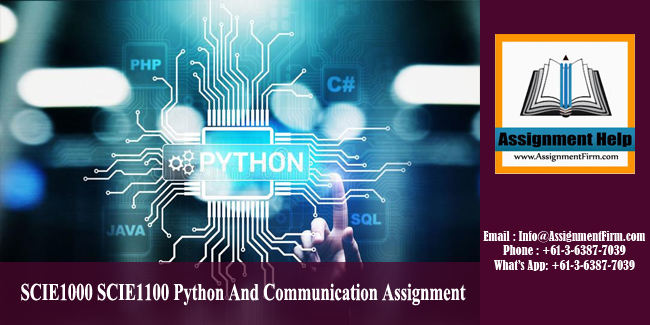 SCIE1000 SCIE1100 Python And Communication Assignment - AU