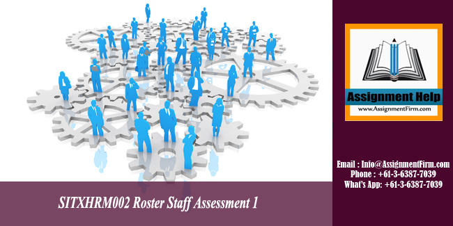 SITXHRM002 Roster Staff Assessment 1 - Australia   