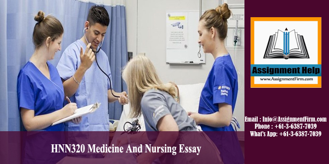 HNN320 Medicine And Nursing Essay - Australia