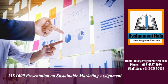 MKT600 Presentation on Sustainable Marketing Assignment - Australia