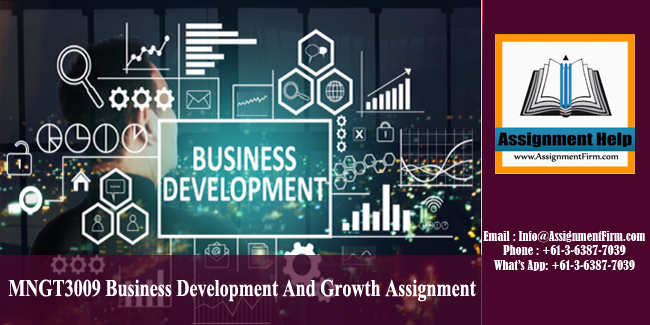 MNGT3009 Business Development And Growth Assignment - Australia