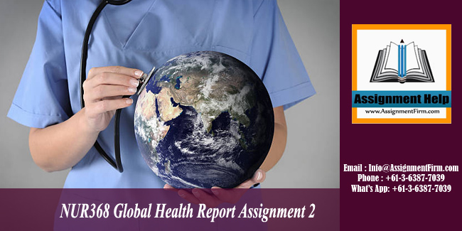 NUR368 Global Health Report Assignment 2 - Australia
