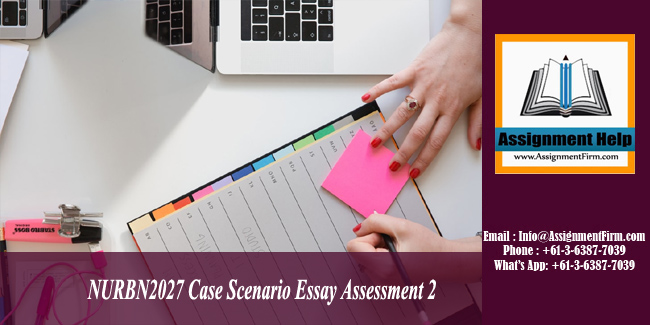NURBN2027 Case Scenario Essay Assessment 2 - Australia