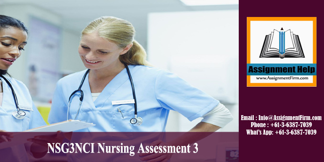 NSG3NCI Nursing Assessment 3 - Australia